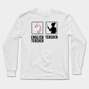 English Teacher Unicorn Long Sleeve T-Shirt